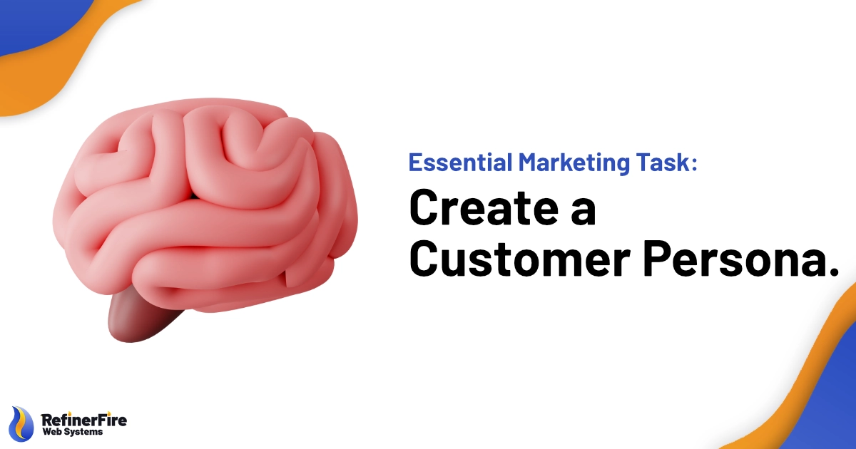 Marketing Persona Development: Get to Know Your Customers