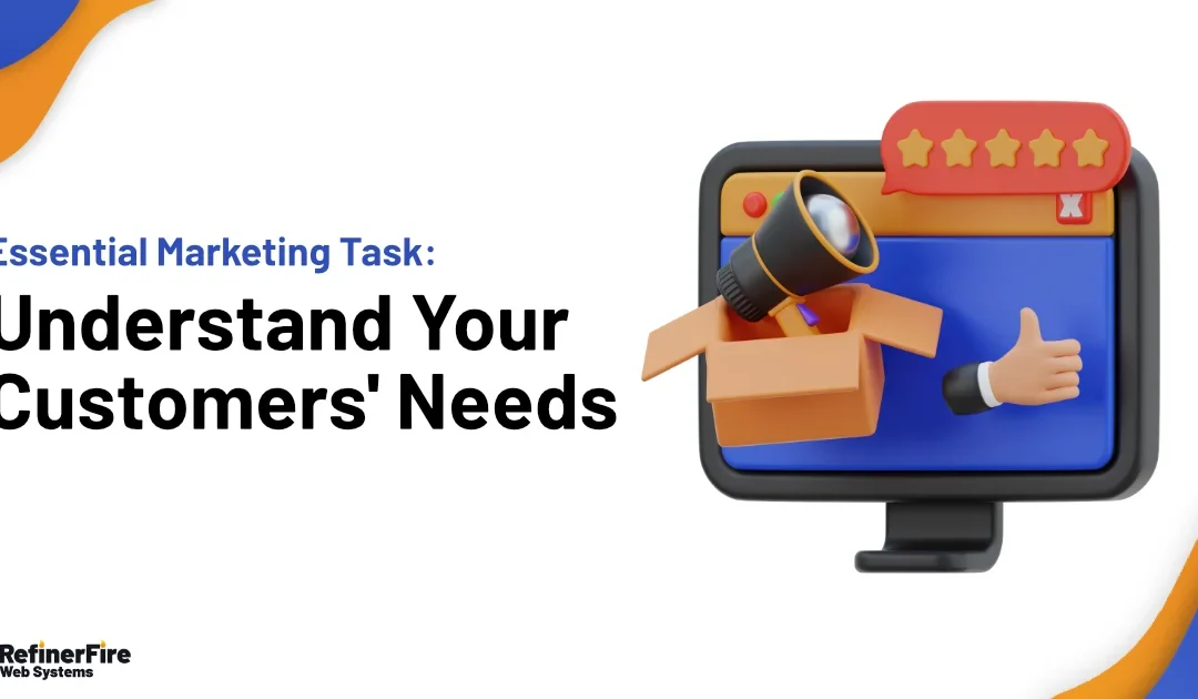 Finding Opportunities: Analyzing Customer Needs